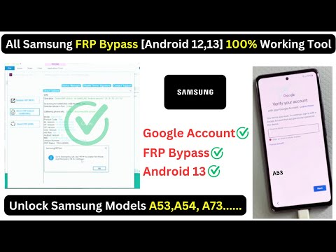 All Samsung FRP Bypass [Android 12/13] 100% Working Tool Samsung A53, A73, A54 | Unlock your Phones