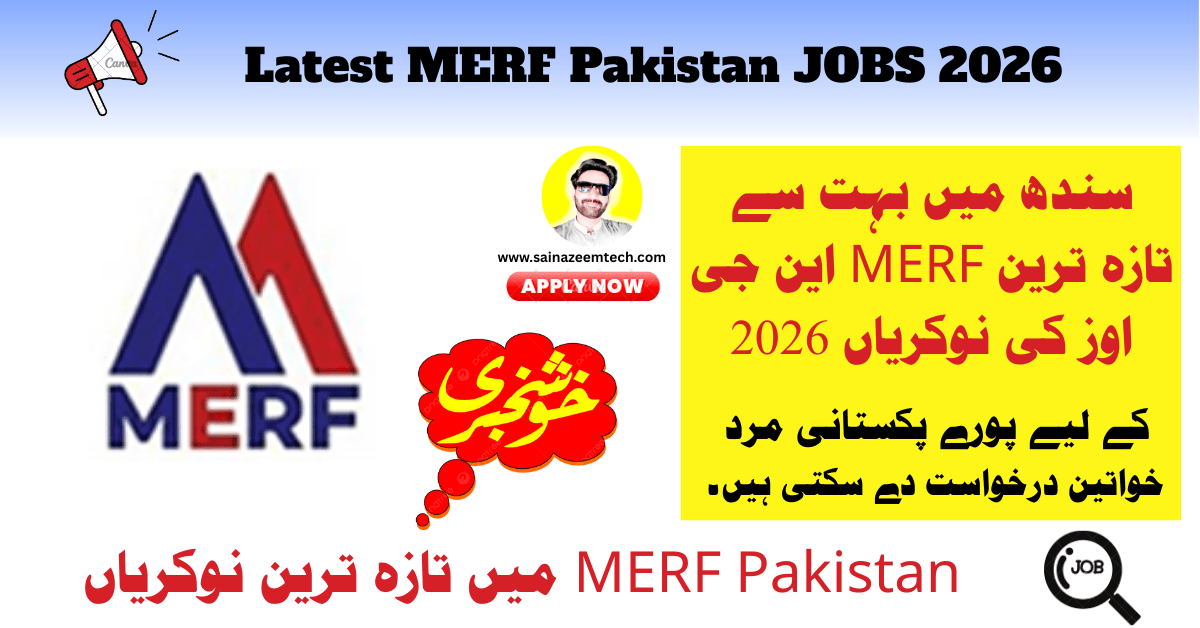 latest merf pakistan jobs,latest merf jobs 2026,latest merf ngo jobs in sindh 2026,latest meal officer jobs 2026,latest thatta jobs 2026,apply merf pakistan jobs 2026,latest dadu jobs 2026,latest jacobabad jobs 2026,